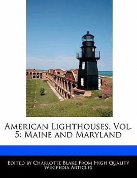 Paperback American Lighthouses, Vol. 5: Maine and Maryland Book