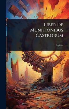 Hardcover Liber De Munitionibus Castrorum [Latin] Book