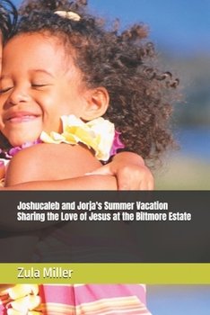 Joshucaleb and Jorja's Summer Vacation Sharing the Love of Jesus at the Biltmore Estate
