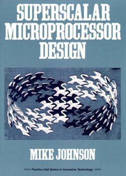 Paperback Superscalar Microprocessors Design Book