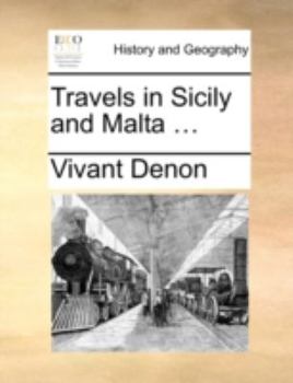 Paperback Travels in Sicily and Malta ... Book