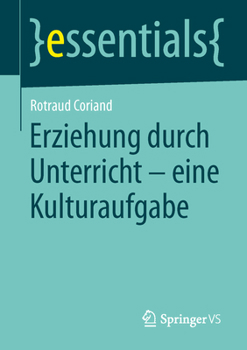 Paperback Erziehung Durch Unterricht - Eine Kulturaufgabe [German] Book