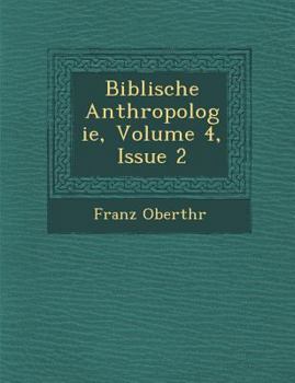 Biblische Anthropologie, Volume 4, Issue 2