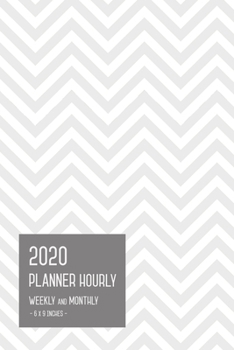 Paperback 2020 Planner Hourly Weekly Monthly 6x9: Medium Notebook Organizer with Time Slots from Jan to Dec 2020 - Full Year - Zigzag Design White Book