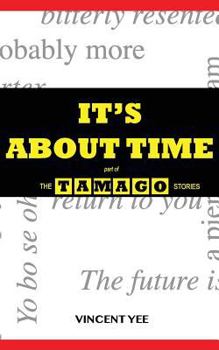 Paperback It's About Time: part of The Tamago Stories Book