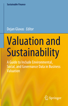 Hardcover Valuation and Sustainability: A Guide to Include Environmental, Social, and Governance Data in Business Valuation Book