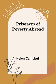 Paperback Prisoners of Poverty Abroad Book