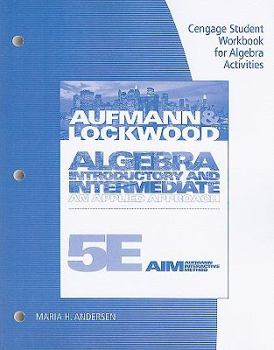 Paperback Algebra, Student Workbook for Algebra Activities: Introductory & Intermediate: An Applied Approach Book