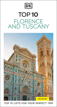 Paperback DK Top 10 Florence and Tuscany: Top 10 Lists for Your Perfect Trip, Plus an All-Weather Folded Map Book