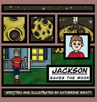 Hardcover Jackson Saves the Moon Book