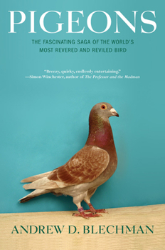 Paperback Pigeons: The Fascinating Saga of the World's Most Revered and Reviled Bird Book