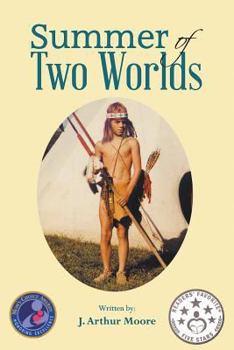 Paperback Summer of Two Worlds (2nd Edition) Full Color Book