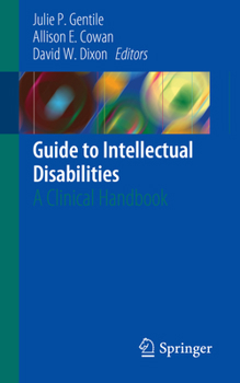 Paperback Guide to Intellectual Disabilities: A Clinical Handbook Book