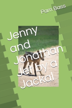 Paperback Jenny and Jonathan Jet by a Jackal Book