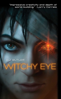 Witchy Eye (1) - Book #1 of the Witchy Eye