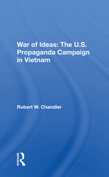 Paperback War of Ideas: The U.S. Propaganda Campaign in Vietnam Book