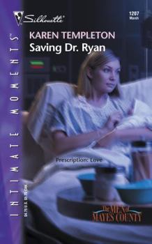 Mass Market Paperback Saving Dr. Ryan (the Men of Mayes County) Book