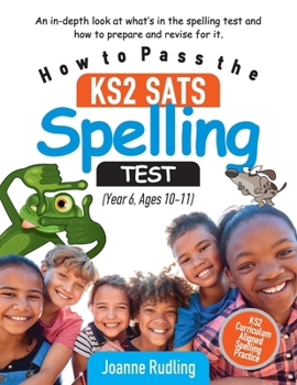Paperback How to Pass the KS2 SATs Spelling Test (Year 6, Ages 10-11) Book