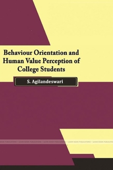 Paperback Behaviour Orientation and Human Value Perception of College Students Book