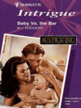Mass Market Paperback Harlequin Intrigue #342: Baby Vs. the Bar Book