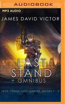 Last Stand Omnibus - Book  of the Jack Forge, Lost Marine