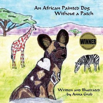 Paperback An African Painted Dog Without A Patch Book