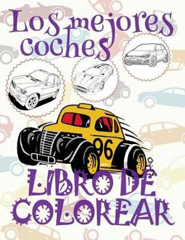 ✌ Los mejores coches ✎ Libro de Colorear Carros Colorear Niños 5 Años ✍ Libro de Colorear Niños: ✌ Best Cars ~ Boys Coloring ... Los mejores coches)