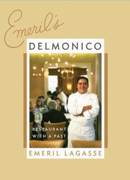 Hardcover Emeril's Delmonico: A Restaurant with a Past Book