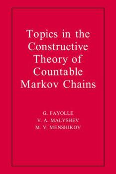 Paperback Topics in the Constructive Theory of Countable Markov Chains Book