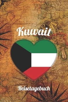 Kuwait Reisetagebuch: A5 Reise Journal I Notizbuch I Urlaubs Planer I Road trip Planer I Travel notebook I 6X9 Pocket journal I Geschenk für Backpacker (German Edition)