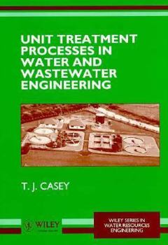 Paperback Unit Treatment Processes in Water and Wastewater Engineering Book