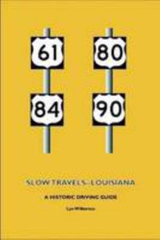 Paperback Slow Travels-Louisiana Book