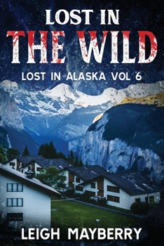 Paperback Lost in the Wild Book