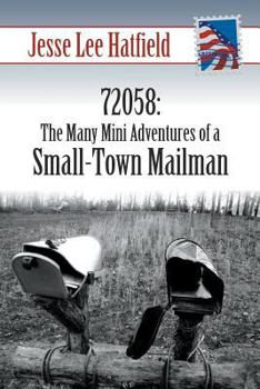 Paperback 72058: The Many Mini Adventures of a Small-Town Mailman Book