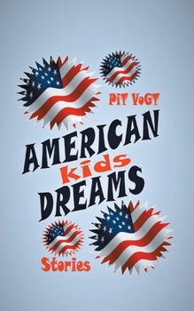 Paperback American Dreams Kids: Stories f?r Kids [German] Book