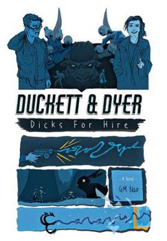 Hardcover Duckett & Dyer: Dicks For Hire Book