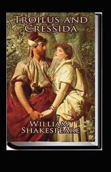 Paperback Troilus and Cressida Annotated Book