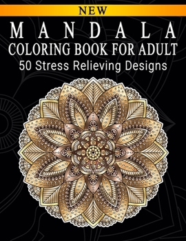 Paperback Mandala Coloring Book For Adult: Adult Coloring Book: Meditation Designs, Stress Relieving Mandala Designs: Coloring Book For Adults Book