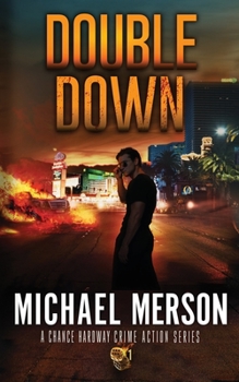 Paperback Double Down: A Chance Hardway Crime Action Series 1 Book