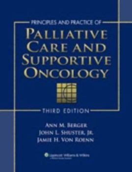Hardcover Principles and Practice of Palliative Care and Supportive Oncology Book