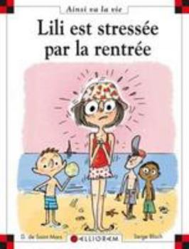 Hardcover N°97 Lili est stressée par la rentrée [French] Book