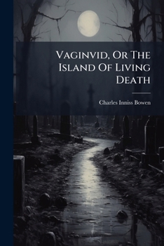 Paperback Vaginvid, Or The Island Of Living Death Book