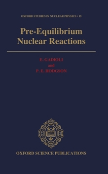 Hardcover Pre-Equilibrium Nuclear Reactions Book