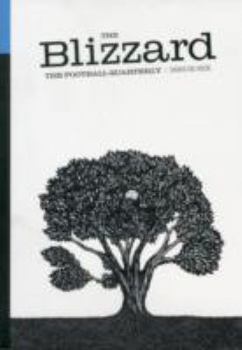 Paperback The Blizzard Football Quarterly Issue Six: Issue Six: 6 Book