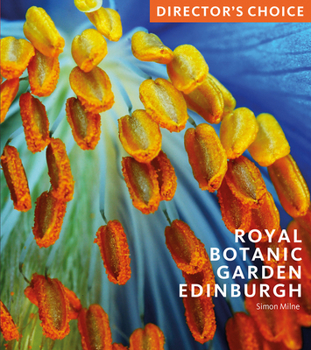 Paperback Royal Botanic Garden Edinburgh: Director's Choice: Director's Choice Book