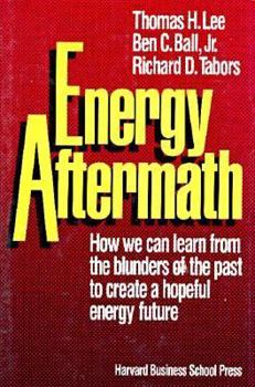 Hardcover Energy Aftermath: How We Can Learn from the Blunders of the Past to Create a Hoplful Energy..... Book