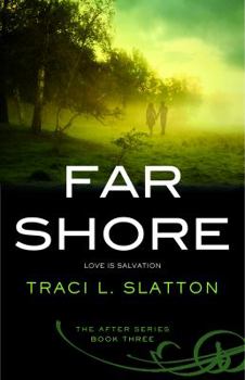 Far Shore - Book #3 of the After Series