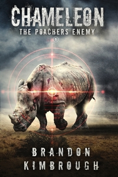 Chameleon: The Poacher's Enemy
