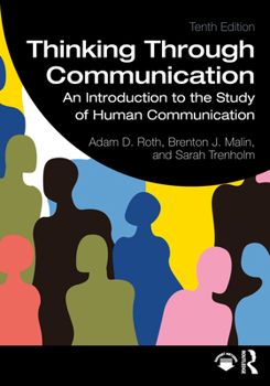 Paperback Thinking Through Communication: An Introduction to the Study of Human Communication - International Student Editio Book