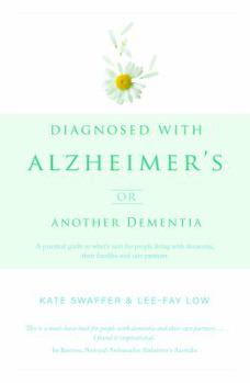 Paperback Diagnosed with Alzheimers or Other Dementia: Whats Next? [Unknown] Book